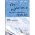 Chronic Myofascial Pain: A Patient-Centred Approach